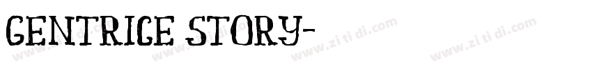 Gentrice Story字体转换